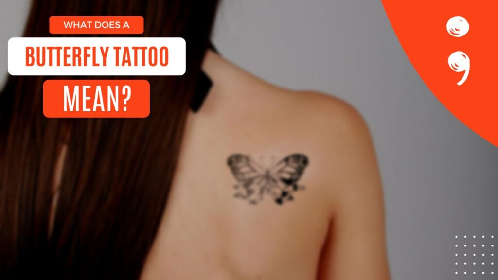 What does a butterfly tattoo mean